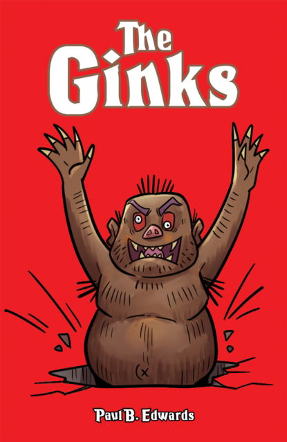 Cover for Paul B. Edwards · The Ginks (Paperback Book) (2025)