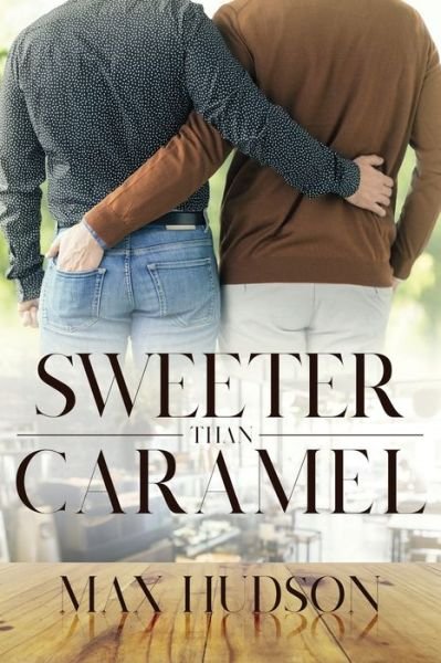 Cover for Max Hudson · Sweeter Than Caramel (Paperback Book) (2019)