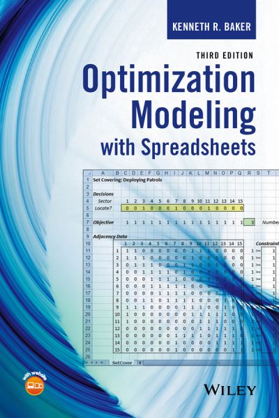 Cover for Baker, Kenneth R. (Dartmouth College) · Optimization Modeling with Spreadsheets (Hardcover Book) (2015)