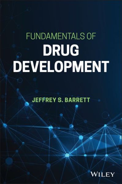 Cover for Barrett, Jeffrey S. (University of Pennsylvania) · Fundamentals of Drug Development (Hardcover Book) (2022)