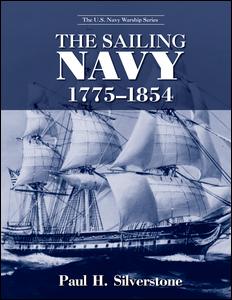 Cover for Paul Silverstone · The Sailing Navy, 1775-1854 (Paperback Book) (2016)