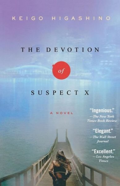 Cover for Keigo Higashino · The Devotion of Suspect X: A Detective Galileo Novel - Detective Galileo Series (Paperback Bog) (2012)