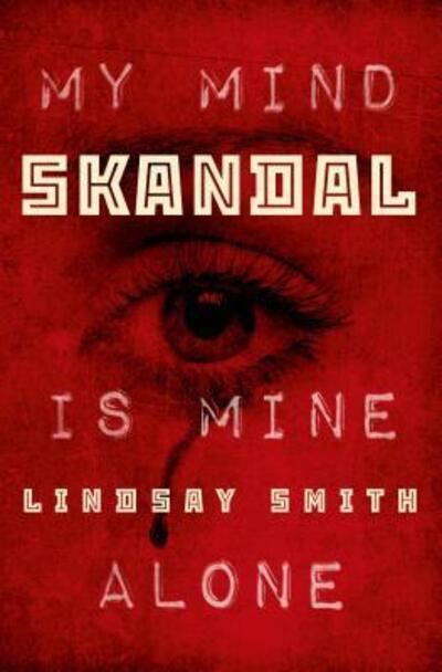 Cover for Lindsay Smith · Skandal My Mind Is Mine Alone (Paperback Book) (2016)