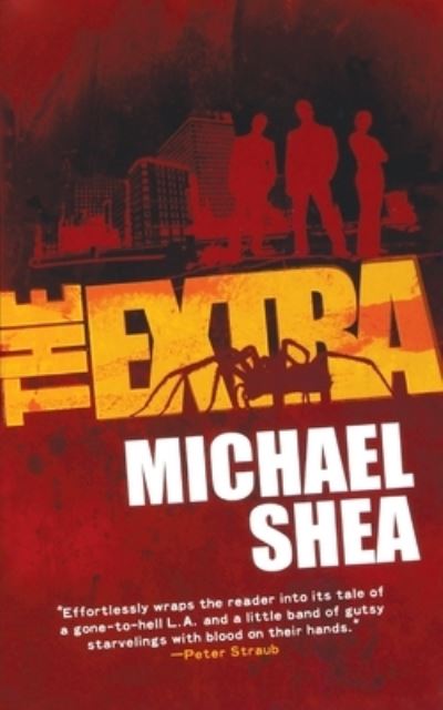 Cover for Michael Shea · The Extra A novel (Paperback Book) (2016)