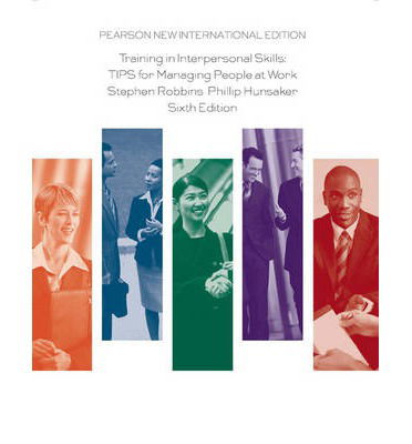 Cover for Stephen Robbins · Training in Interpersonal Skills: TIPS for Managing People at Work: Pearson New International Edition (Paperback Book) (2013)