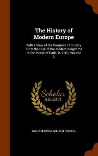 Cover for Sir William Jones · The History of Modern Europe (Hardcover Book) (2015)