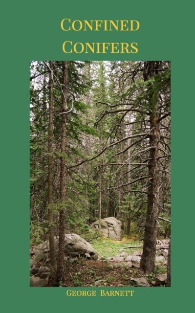 Cover for George Barnett · Confined Conifers (Paperback Bog) (2017)