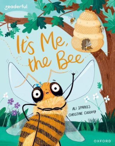 Cover for Ali Sparkes · Readerful Books for Sharing: Year 2/Primary 3: It's Me, the Bee - Readerful Books for Sharing (Paperback Bog) (2024)