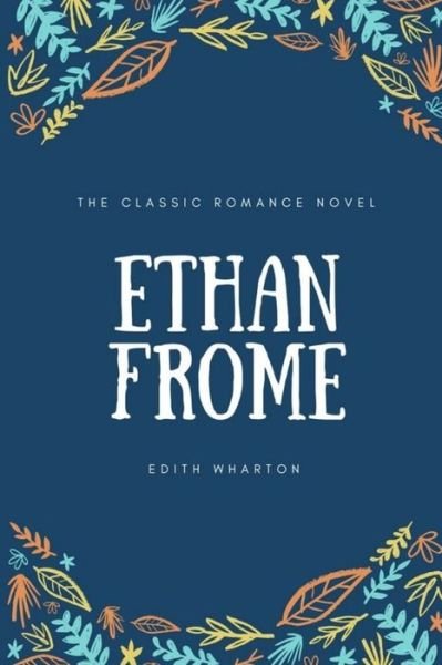Cover for Edith Wharton · Ethan Frome (Bok) (2018)
