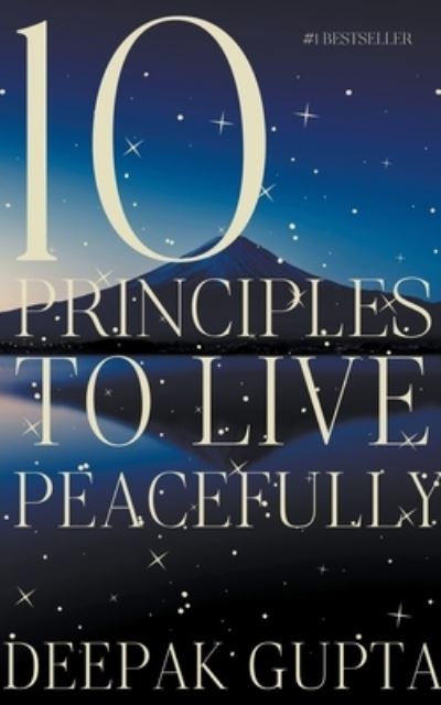 Cover for Deepak Gupta · 10 Principles to Live Peacefully (Bok) (2022)