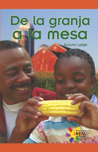 Cover for Autumn Leigh · De La Granja a La Mesa/ from the Farm to the Table (Paperback Book) [Spanish edition] (2006)