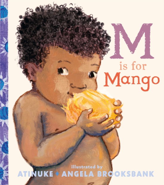 Cover for Atinuke · M Is for Mango (Inbunden Bok) (2025)