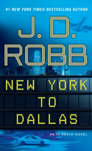 Cover for J.d. Robb · New York to Dallas (Wheeler Large Print Book Series) (Hardcover Book) [Lrg edition] (2011)