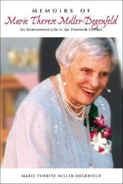 Cover for Marie-Therese Miller-Degenfeld · Memoirs of Marie Therese Miller-Degenfeld (Paperback Book) (2006)