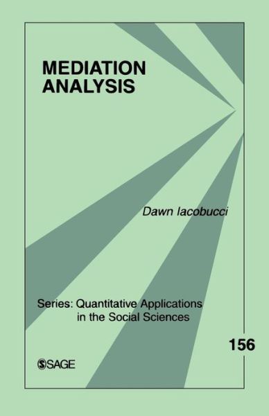 Cover for Dawn Iacobucci · Mediation Analysis - Quantitative Applications in the Social Sciences (Paperback Book) (2008)