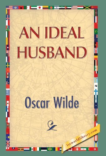 Cover for Oscar Wilde · An Ideal Husband (Inbunden Bok) (2013)