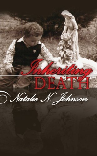Natalie N. Johnson · Inheriting Death (Paperback Book) (2007)