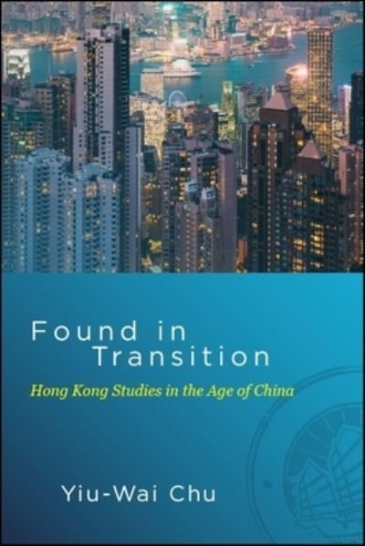 Cover for Yiu-wai Chu · Found in Transition (Hardcover bog) (2018)