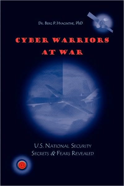 Cover for Berg P Hyacinthe · Cyber Warriors at War (Paperback Bog) (2010)