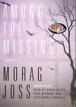 Cover for Morag Joss · Among the Missing (CD) (2011)