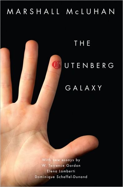 Cover for Marshall McLuhan · The Gutenberg Galaxy (Taschenbuch) [Centennial edition] (2011)