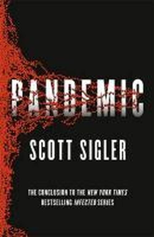 Cover for Scott Sigler · Pandemic: Infected Book 3 (Paperback Book) (2014)