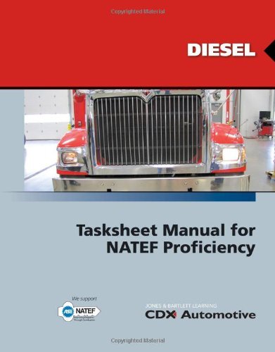 CDX Diesel: Tasksheet Manual For NATEF Proficiency - CDX Automotive - Bøger - Jones and Bartlett Publishers, Inc - 9781449642693 - 6. april 2012