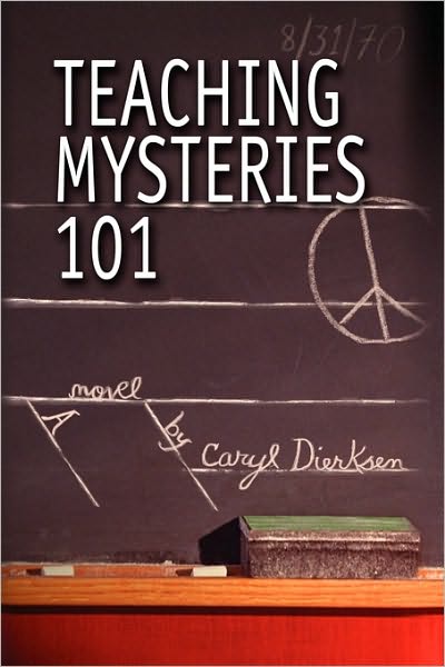 Cover for Caryl Dierksen · Teaching Mysteries 101 (Paperback Book) (2010)