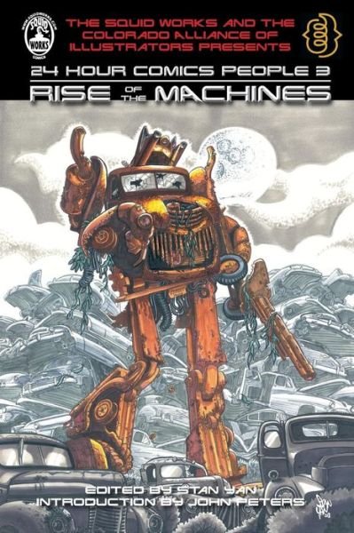 Michael O'keefe · 24 Hour Comics People 3: Rise of the Machines (Paperback Book) (2010)