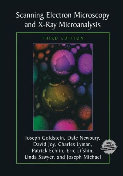 Cover for Joseph Goldstein · Scanning Electron Microscopy and X Ray Microanalysis (Buch) [3rd ed. 2003. Softcover reprint of the original 3r edition] (2013)