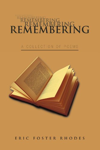 Cover for Eric Foster Rhodes · Remembering: a Collection of Poems (Paperback Book) (2011)