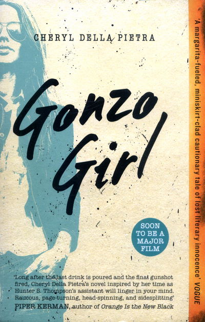 Cover for Cheryl Della Pietra · Gonzo Girl (Paperback Book) (2017)