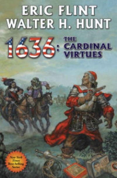 1636: The Cardinal Virtues - Eric Flint - Książki - Baen Books - 9781476781693 - 26 lipca 2016