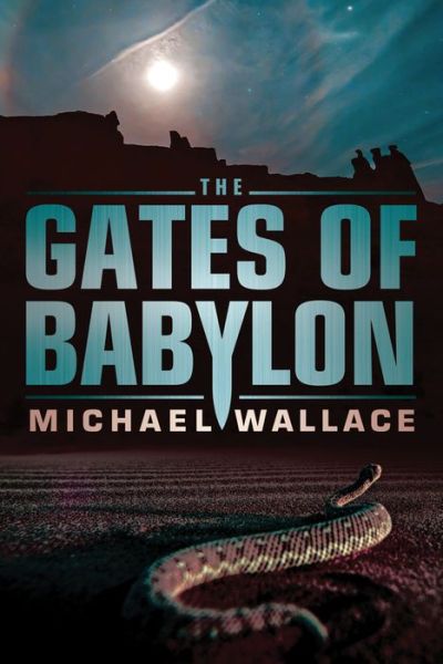 Cover for Michael Wallace · The Gates of Babylon - Righteous Series (Paperback Book) (2014)