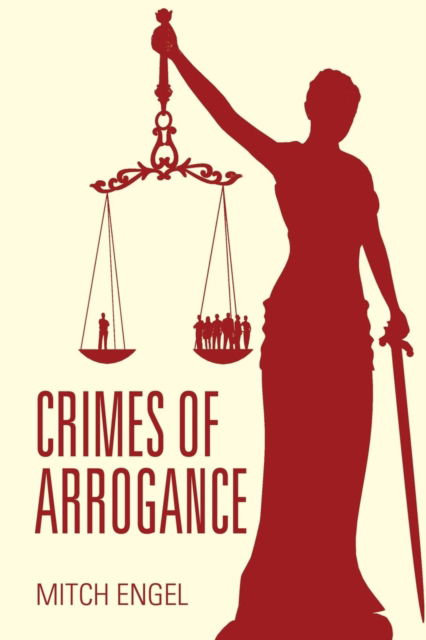 Cover for Mitch Engel · Crimes of Arrogance (Paperback Book) (2017)