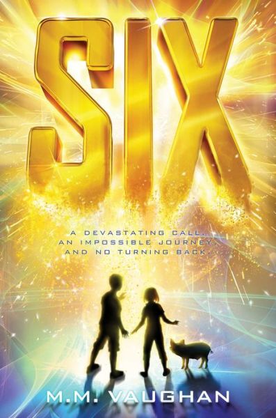 Cover for M M Vaughan · Six (Hardcover Book) (2015)