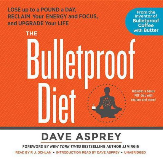 Cover for Dave Asprey · The Bulletproof Diet (Audiobook (CD)) [Mp3 Una edition] (2014)