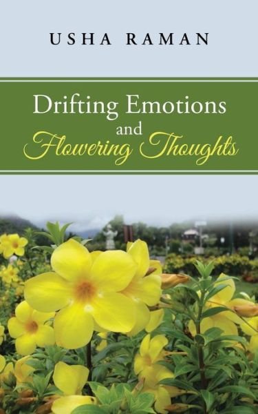 Cover for Usha Raman · Drifting Emotions and Flowering Thoughts (Paperback Book) (2015)