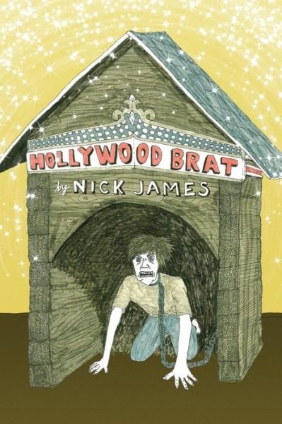 Cover for Nick James · Hollywood Brat (Paperback Book) (2013)