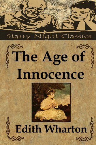 The Age of Innocence - Edith Wharton - Bøker - CreateSpace Independent Publishing Platf - 9781490947693 - 8. juli 2013