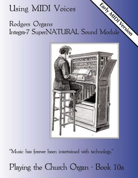 Cover for Noel Jones · Playing the Church Organ Book 10a: Using Midi Voices (Pocketbok) (2013)