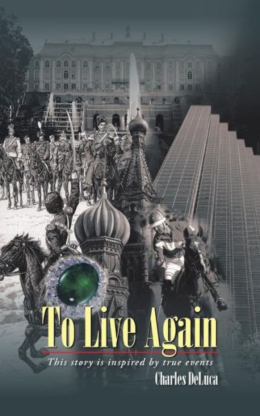 Cover for Charles Deluca · To Live Again (Paperback Book) (2015)