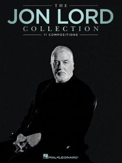 The Jon Lord Collection - Jon Lord - Bøger - Hal Leonard Corporation - 9781495096693 - 1. april 2018