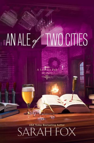 Cover for Sarah Fox · Ale of Two Cities, An - A Literary Pub Mystery (Gebundenes Buch) (2019)