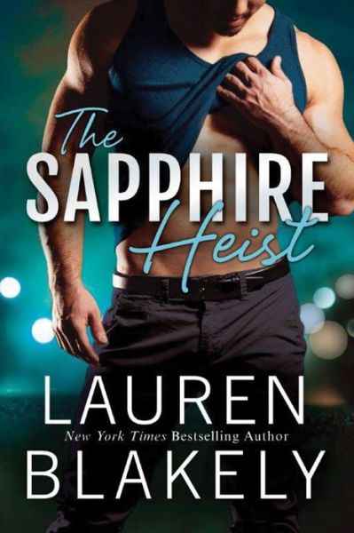 Cover for Lauren Blakely · The Sapphire Heist - A Jewel Novel (Paperback Book) (2016)