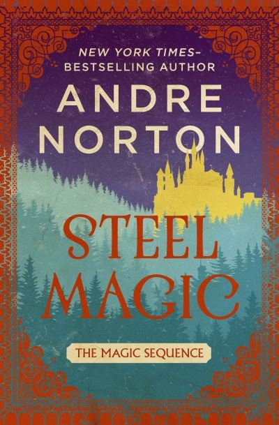Cover for Andre Norton · Steel Magic (Taschenbuch) (2023)