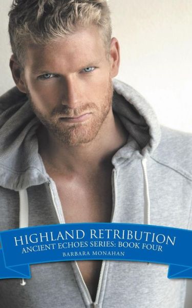 Cover for Barbara Monahan · Highland Retribution (Paperback Book) (2016)