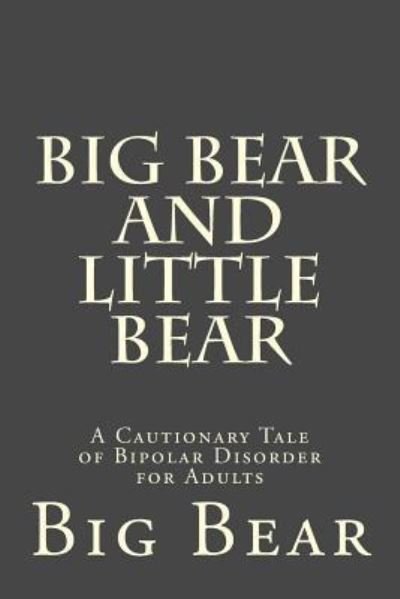 Cover for Big Bear · Big Bear and Little Bear (Paperback Book) (2018)