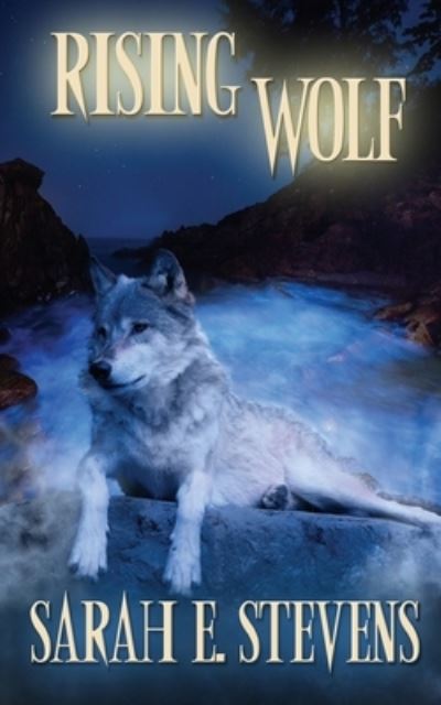 Cover for Sarah E Stevens · Rising Wolf (Paperback Book) (2019)