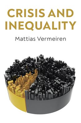 Cover for Mattias Vermeiren · Crisis and Inequality: The Political Economy of Advanced Capitalism (Paperback Book) (2021)